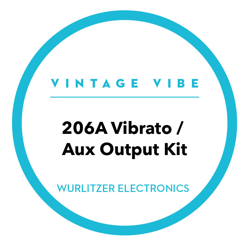Wurlitzer 206A Vibrato / Aux Output Kit - Vintage Vibe - Vintage Vibe