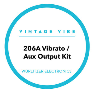 Wurlitzer 206A Vibrato / Aux Output Kit - Vintage Vibe - Vintage Vibe