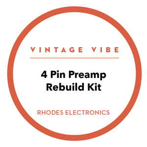 Fender Rhodes 4 Pin Preamp Rebuild Kit - Vintage Vibe - Vintage Vibe