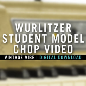 Wurlitzer Student Model Chop Video - Vintage Vibe - Vintage Vibe