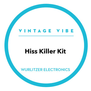 Wurlitzer Hiss Killer Kit - Vintage Vibe - Vintage Vibe